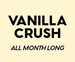 Vanilla Crush All Month Long