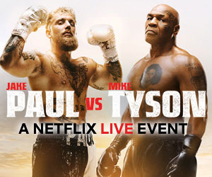 Jake Paul vs. Mike Tyson - A Netflix Live Event