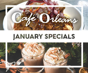 Cafe Orleans January Specials